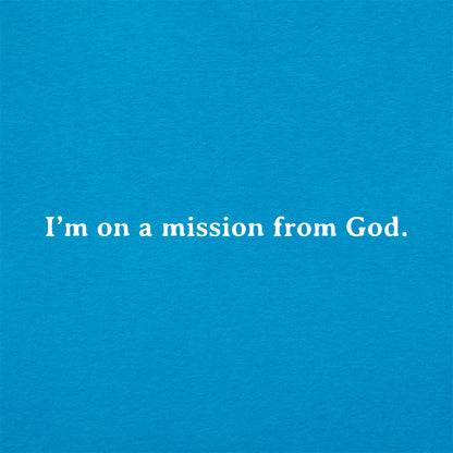 Mission From God - Blues Brothers Movie Quote