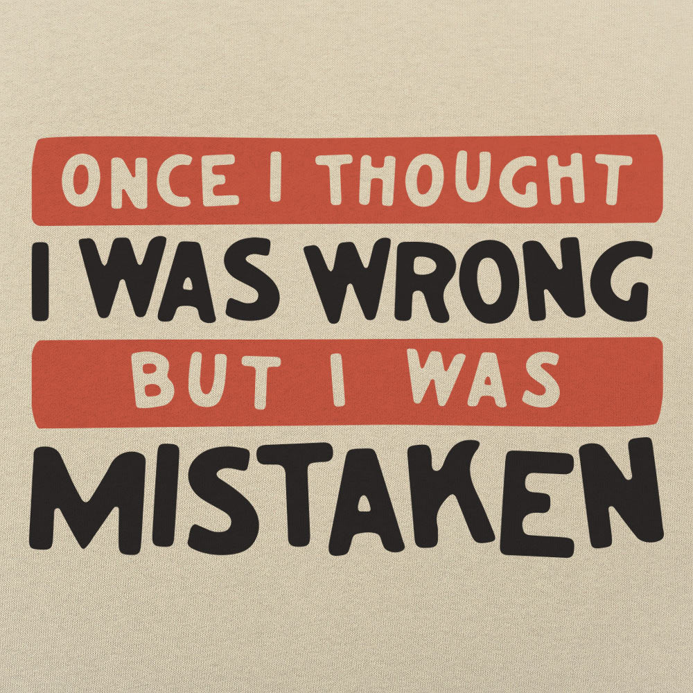 Mistaken - 6DollarShirts