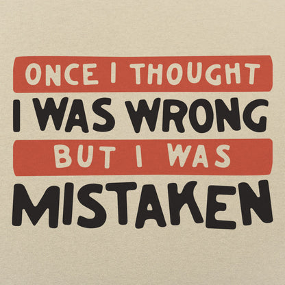 Mistaken - 6DollarShirts