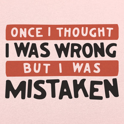 Mistaken - 6DollarShirts