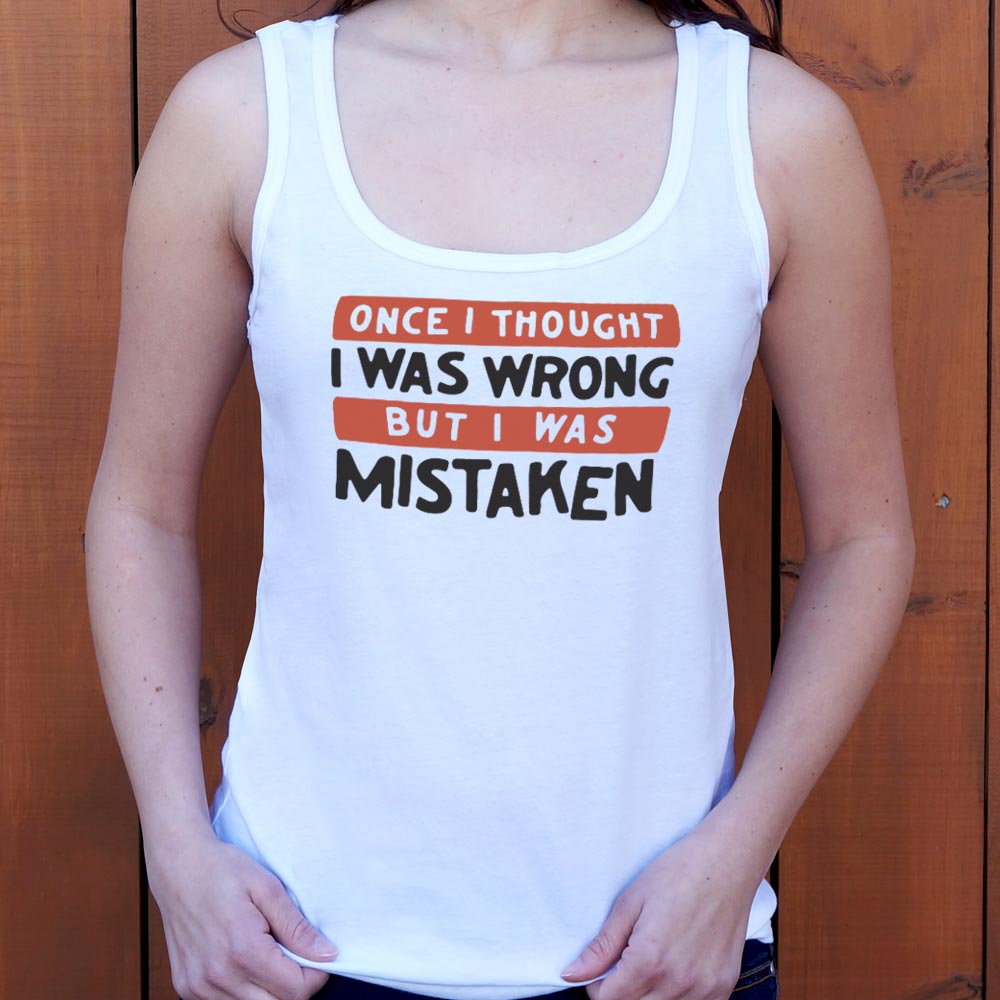 Mistaken - 6DollarShirts