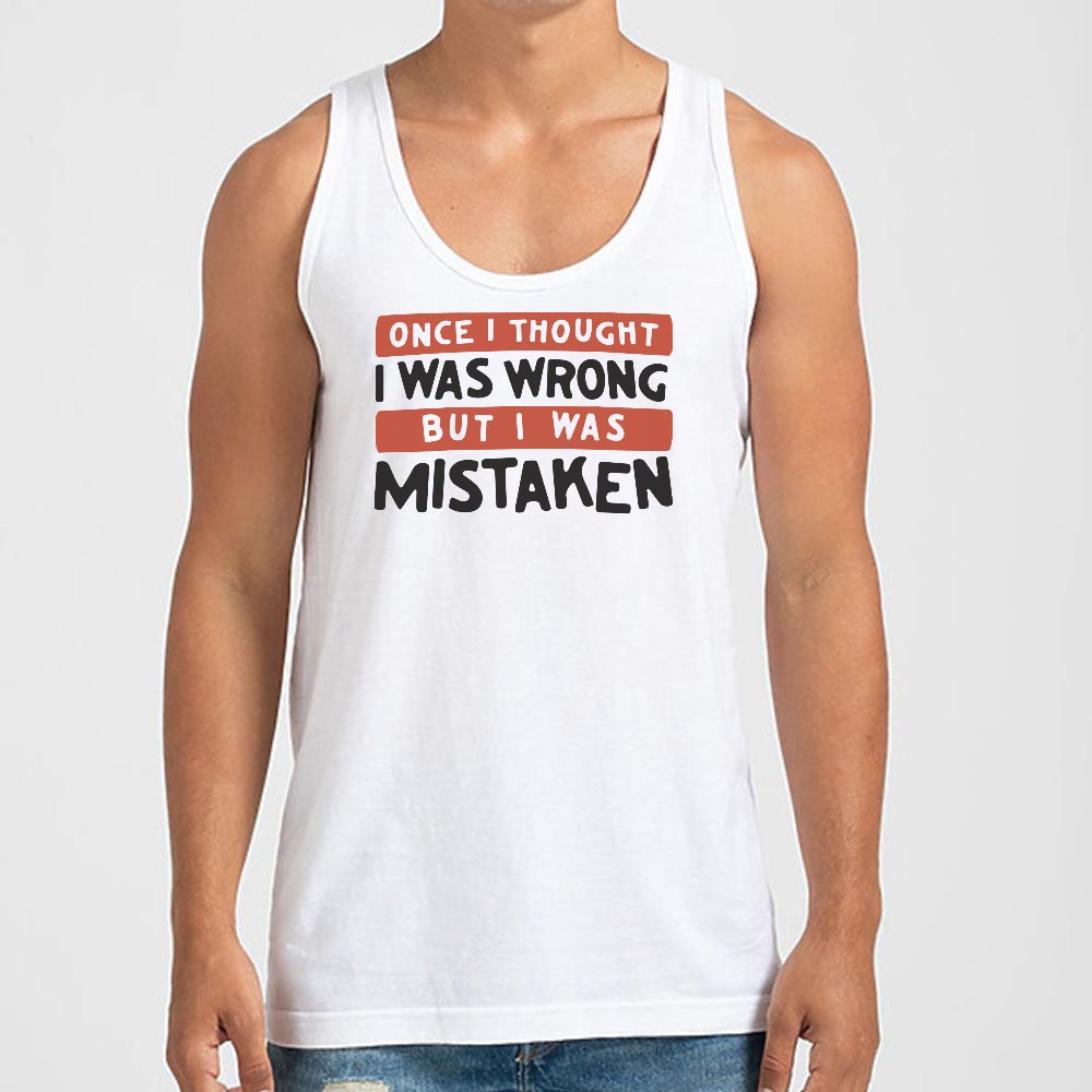 Mistaken - 6DollarShirts