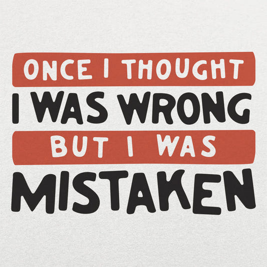 Mistaken - 6DollarShirts