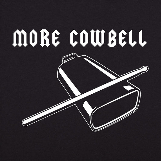 More Cowbell