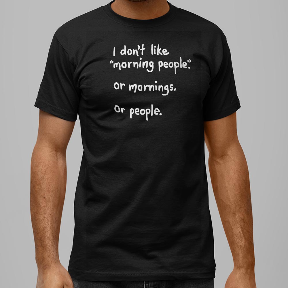 Morning People - 6DollarShirts