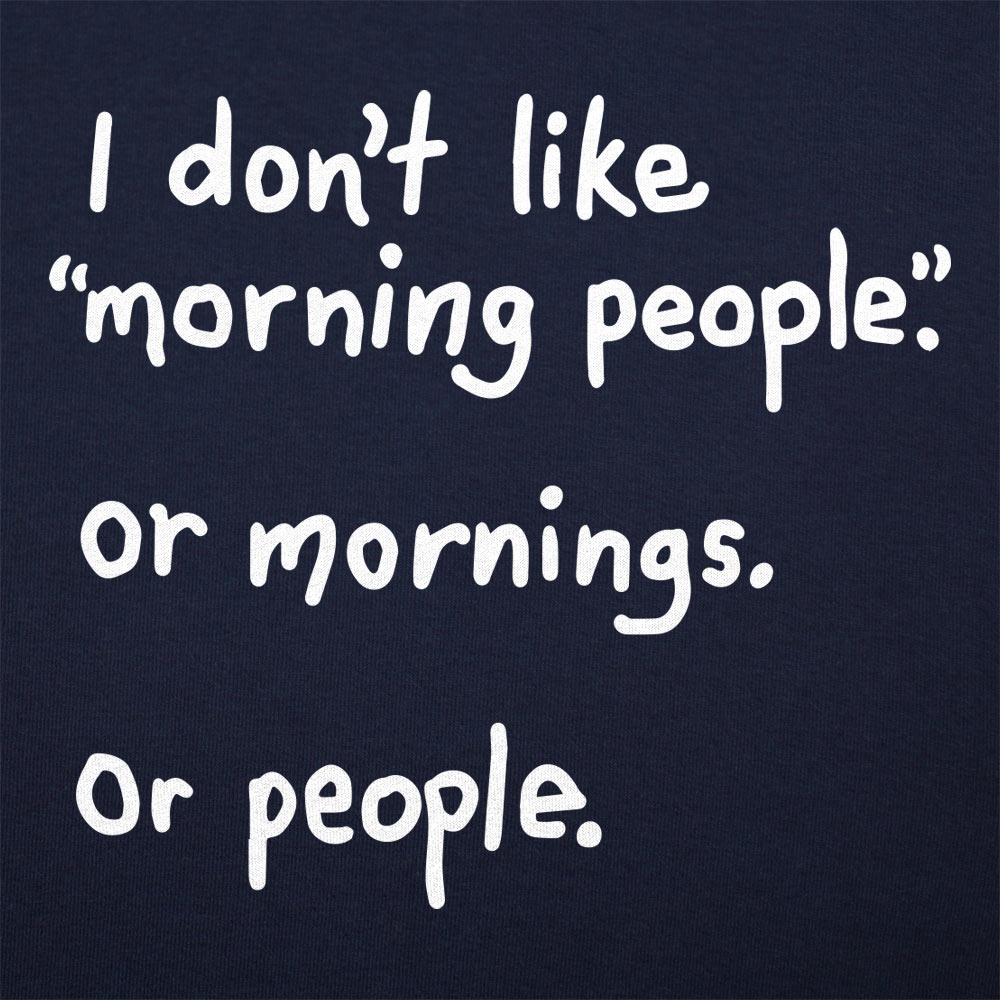 Morning People - 6DollarShirts