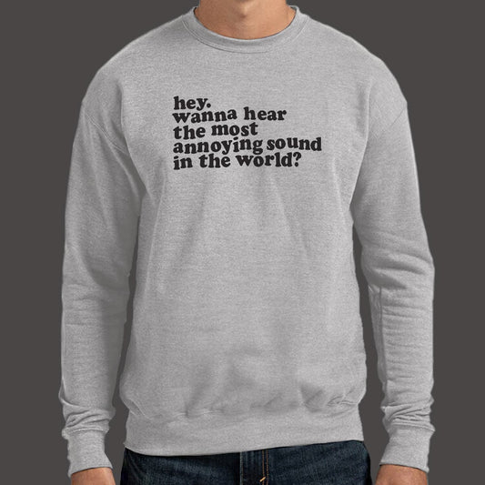Most Annoying Sound - 6DollarShirts