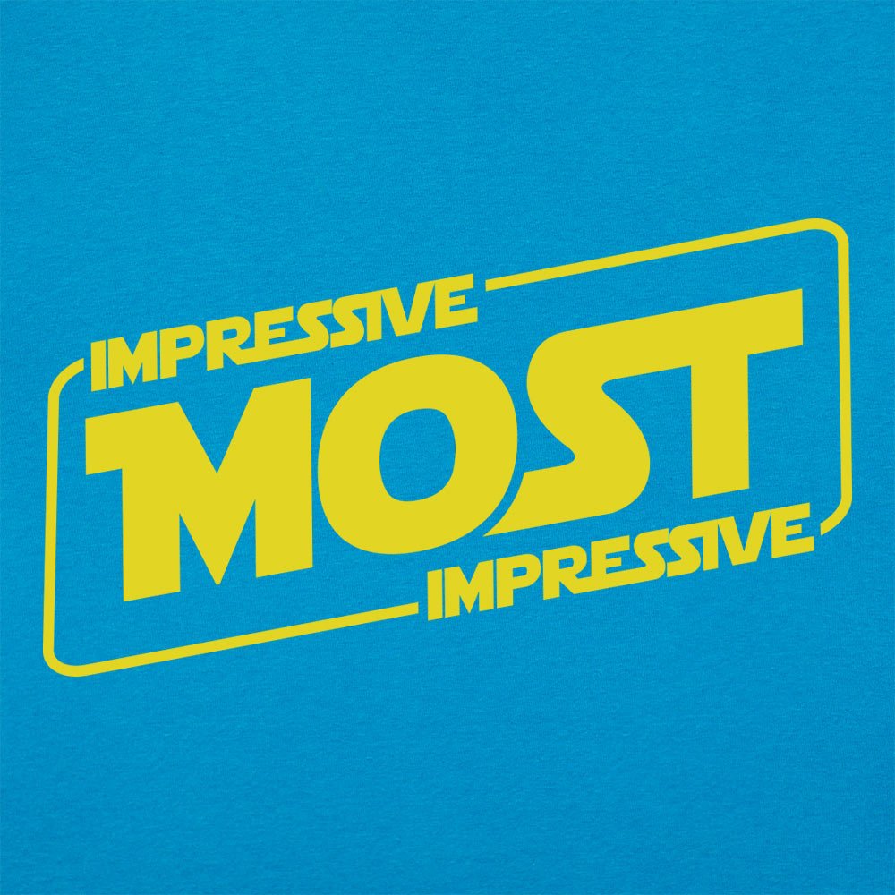 Most Impressive - 6DollarShirts