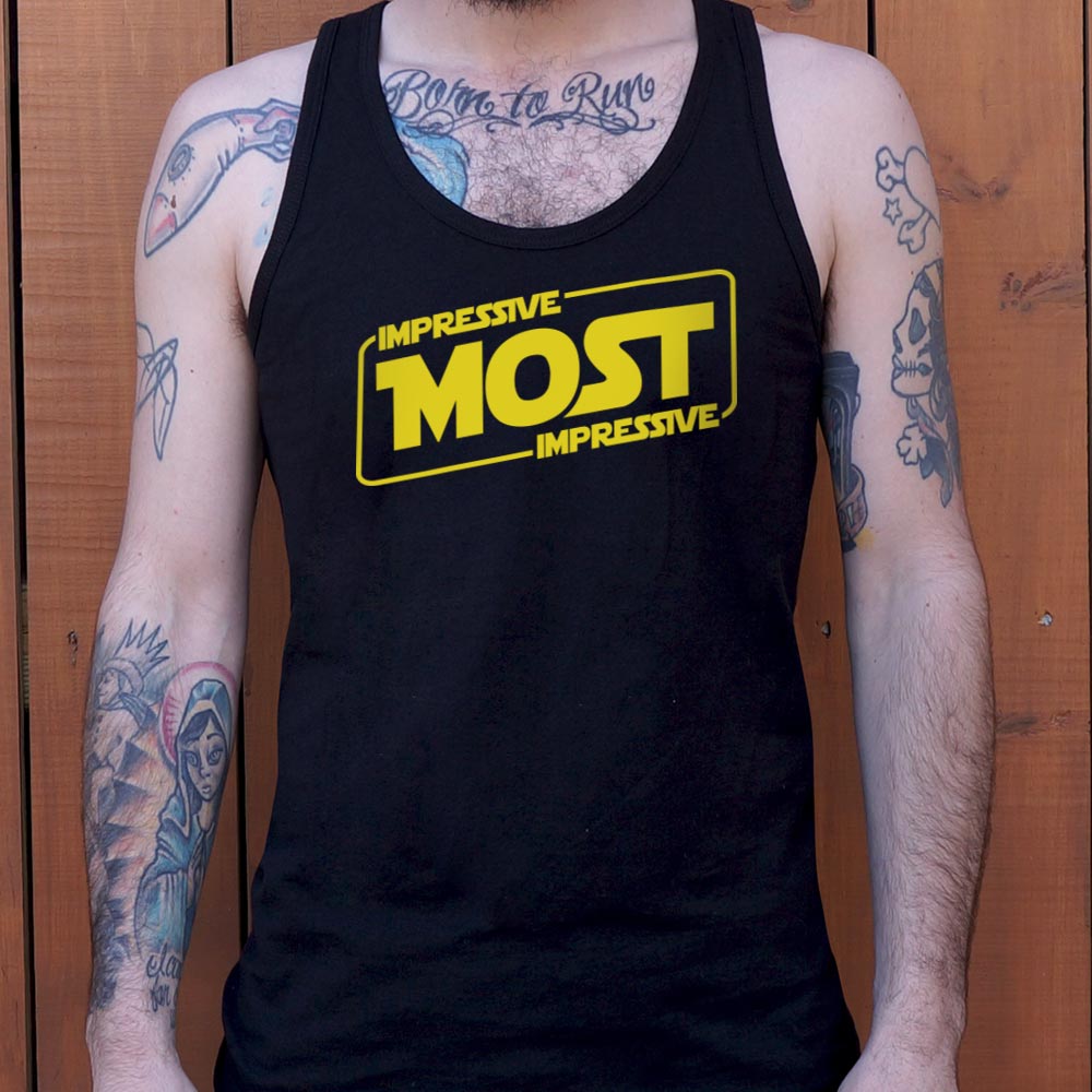 Most Impressive - 6DollarShirts