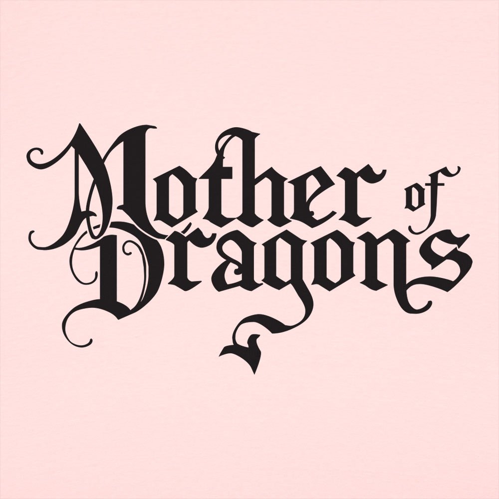 Mother Of Dragons - 6DollarShirts