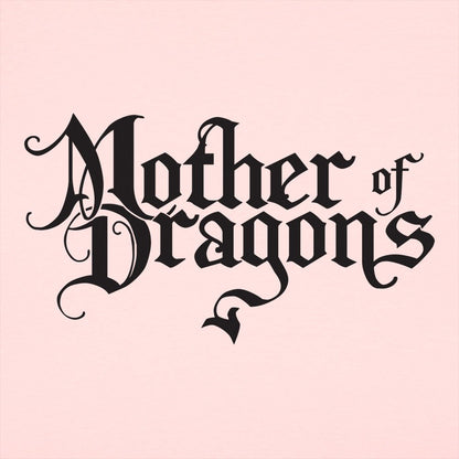 Mother Of Dragons - 6DollarShirts