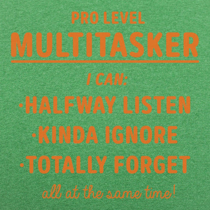 Multitasker - 6DollarShirts