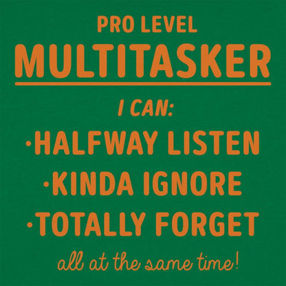Multitasker - 6DollarShirts