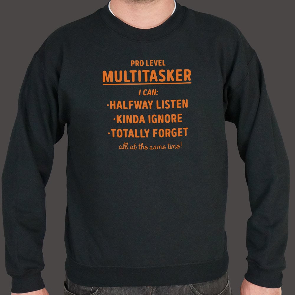 Multitasker - 6DollarShirts