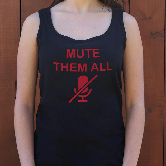 Mute Them All - 6DollarShirts