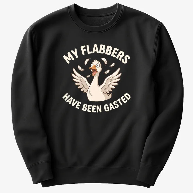 My Flabbers Have Been Gasted-Sweater-Black