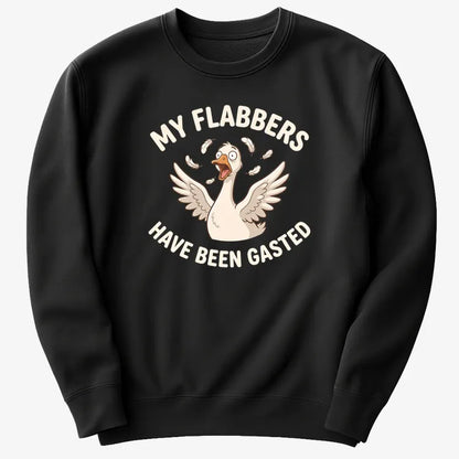 My Flabbers Have Been Gasted-Sweater-Black