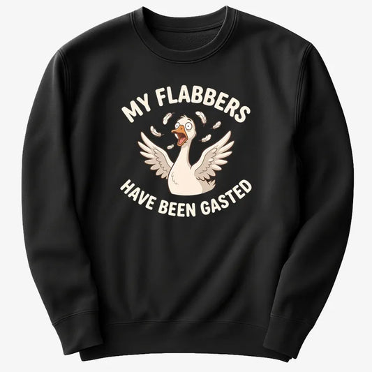 My Flabbers Have Been Gasted-Sweater-Black