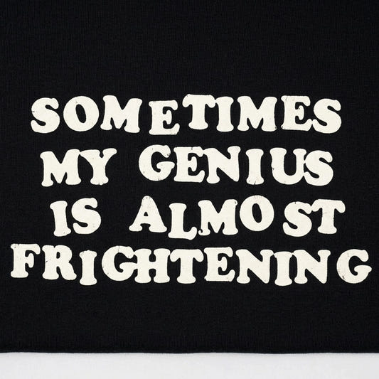 My Genius Is Frightening detail