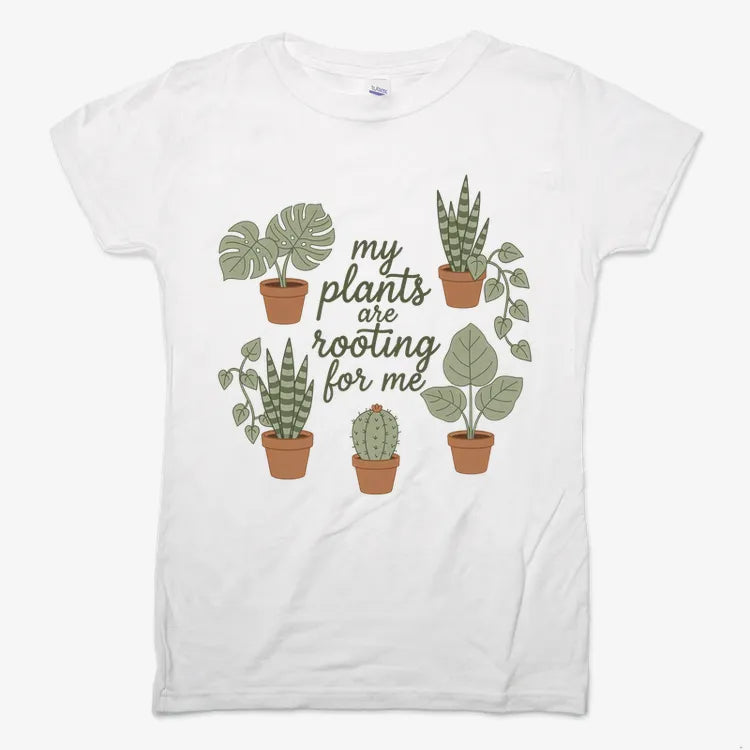 My Plants Are Rooting for Me-Women's T-Shirt-Snow