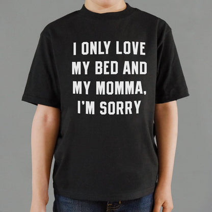 My Bed And My Momma - 6DollarShirts