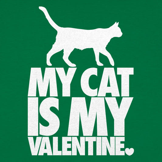 My Cat Is My Valentine graphic Women's T-Shirt in Lucky Green