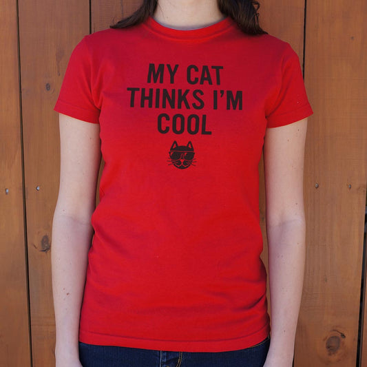 My Cat Thinks I'm Cool