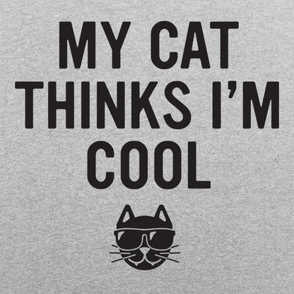My Cat Thinks I'm Cool