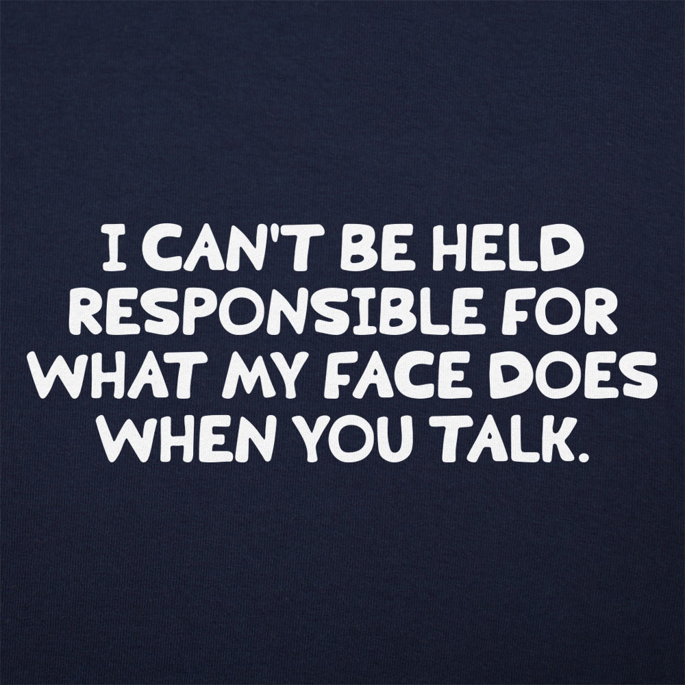 My Face When You Talk - 6DollarShirts