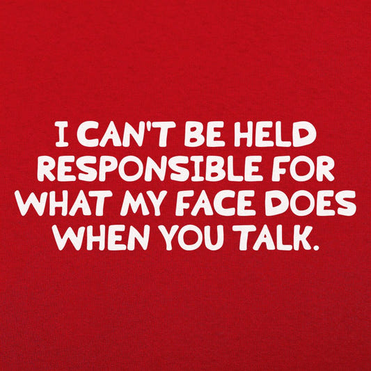 My Face When You Talk - 6DollarShirts