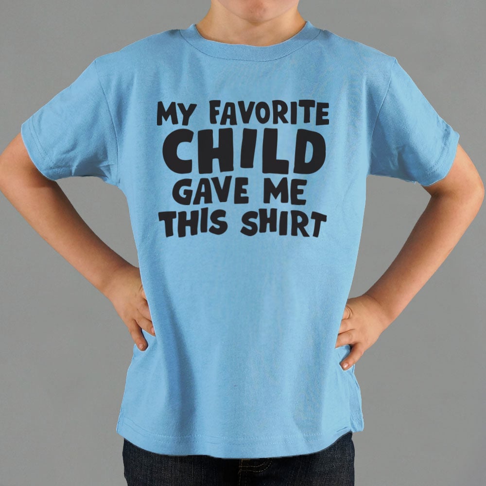 My Favorite Child - 6DollarShirts