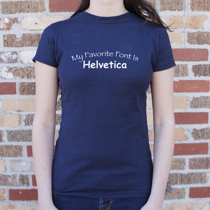 My Favorite Font - 6DollarShirts
