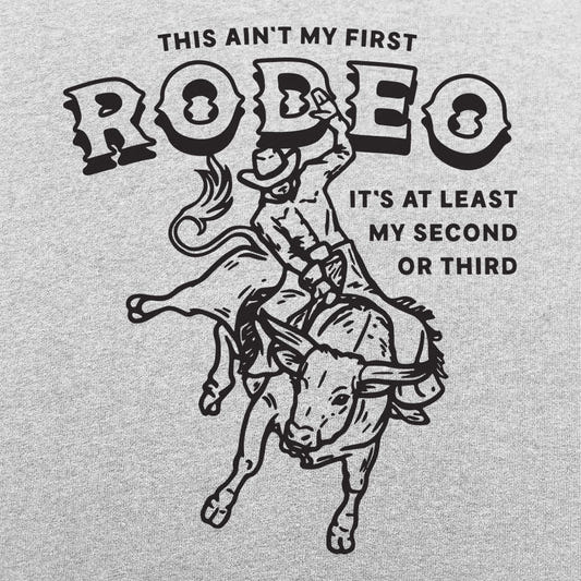 My First Rodeo - 6DollarShirts