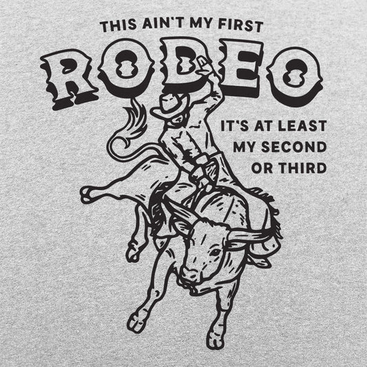My First Rodeo - 6DollarShirts