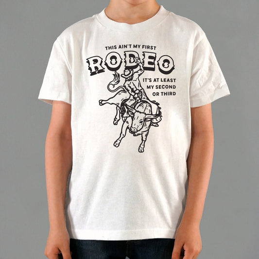 My First Rodeo - 6DollarShirts