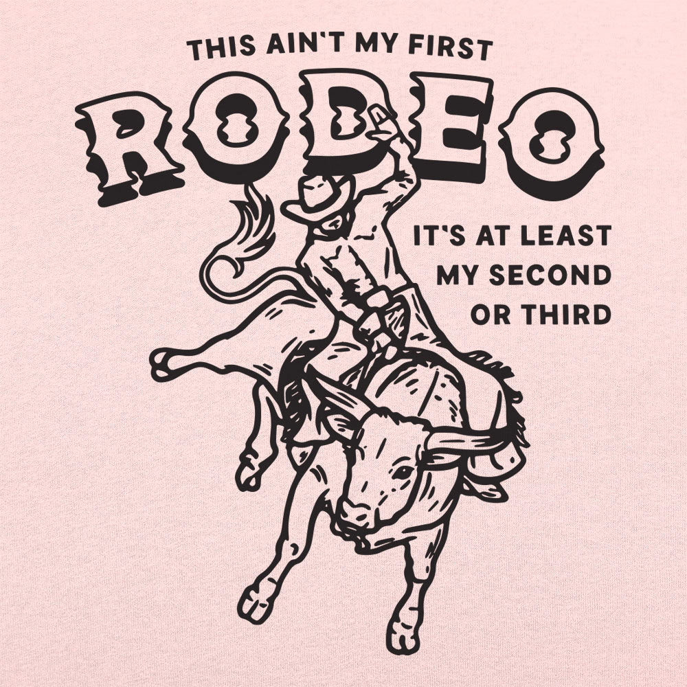 My First Rodeo - 6DollarShirts