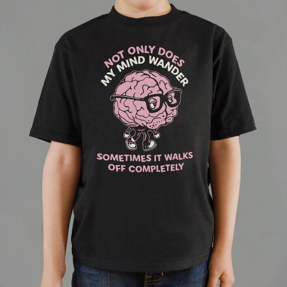My Mind Wanders - 6DollarShirts