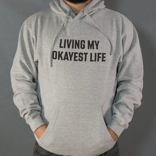 My Okayest Life - 6DollarShirts