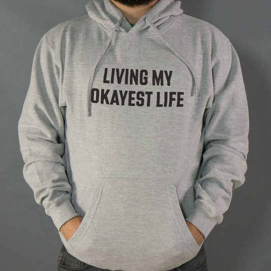 My Okayest Life - 6DollarShirts