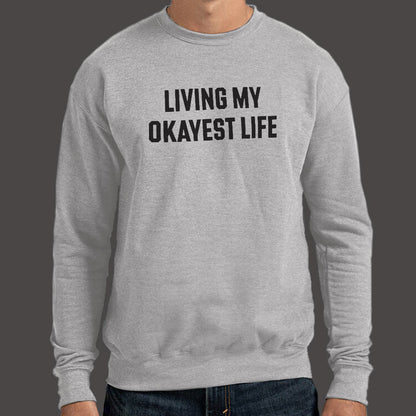 My Okayest Life - 6DollarShirts
