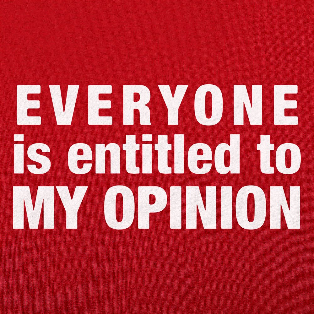 My Opinion - 6DollarShirts