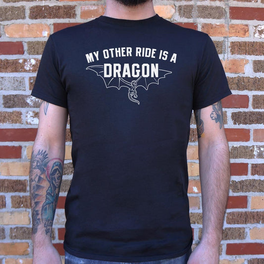 My Other Ride Is A Dragon - 6DollarShirts