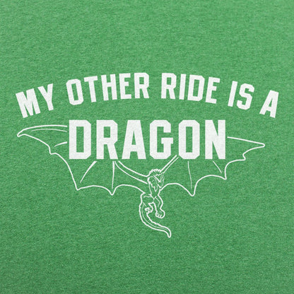 My Other Ride Is A Dragon - 6DollarShirts