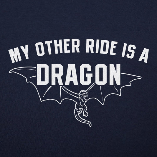 My Other Ride Is A Dragon
