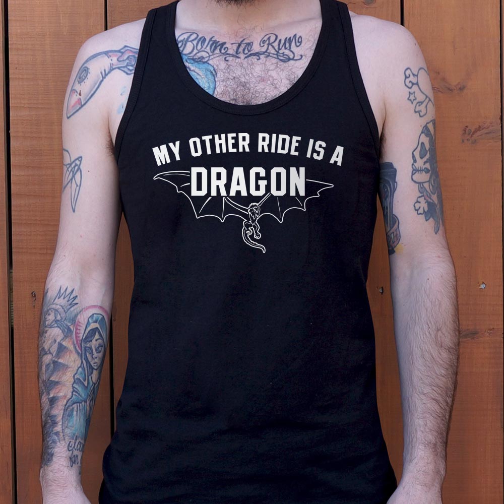 My Other Ride Is A Dragon - 6DollarShirts