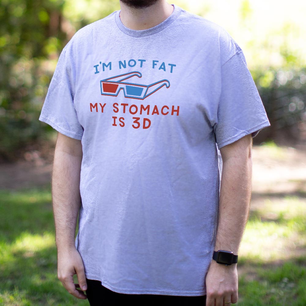 My Stomach is 3D - 6DollarShirts