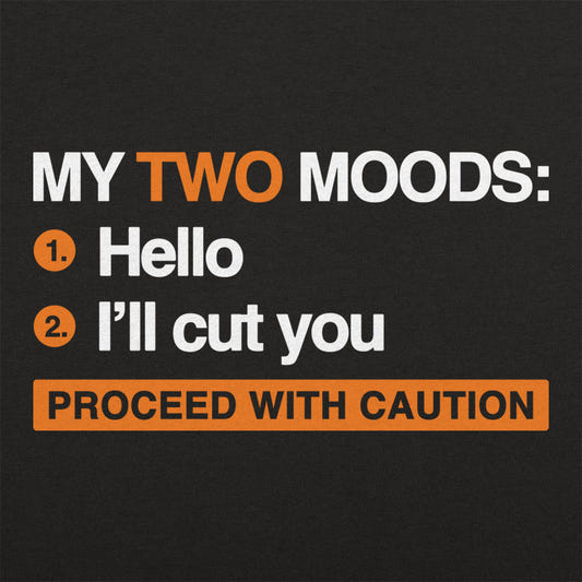 My Two Moods - 6DollarShirts