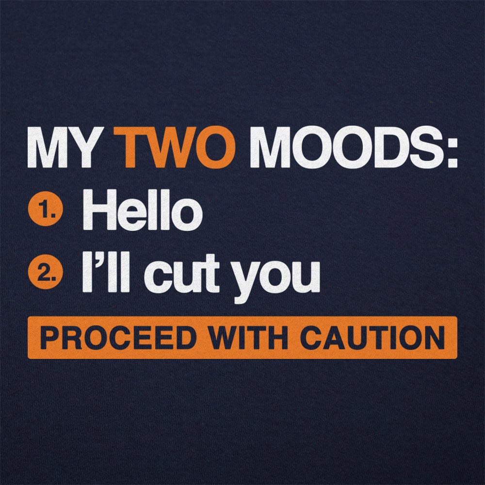My Two Moods - 6DollarShirts