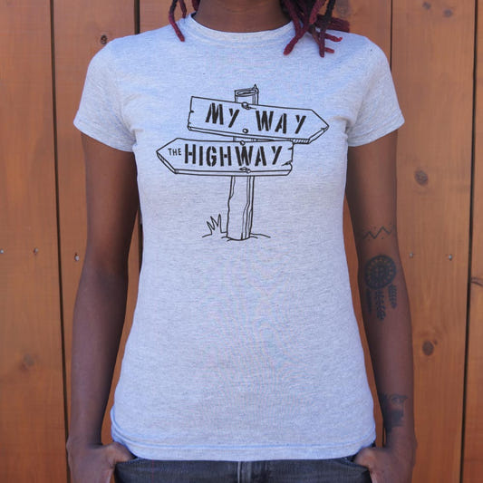 My Way The Highway - 6DollarShirts