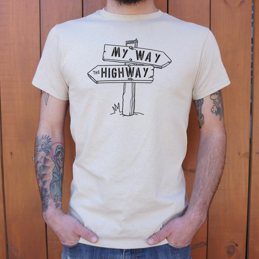 My Way The Highway - 6DollarShirts